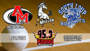 Local Sports Calendar 8/31 - Coverage of Mullen Volleyball Triangular on KBBN