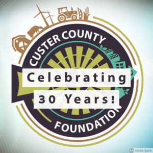 Custer County Foundation Celebration Of 30 Years Tonight At The City Square!