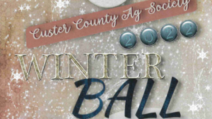 6th Annual Custer County Ag Society Winter Ball January 29