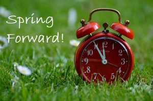 Spring Forward! Daylight Saving Time Begins Sunday, March 13