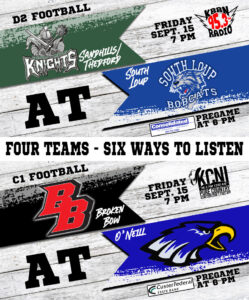 High School Football - Broken Bow at O'Neill on KCNI / Sandhills/Thedford at South Loup on KBBN