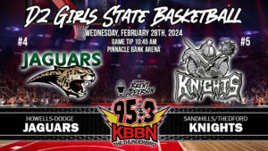 Sandhills/Thedford Opens Play at Girls State Basketball Tournament Today on KBBN