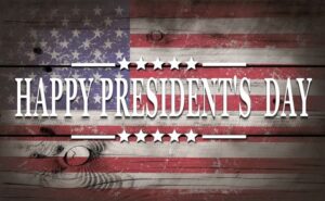 Businesses Closed on Monday for Presidents Day
