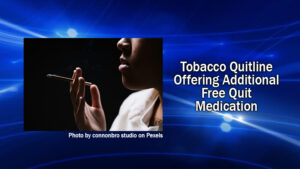 Nebraska Tobacco Quitline Offering Additional Free Quit Medication