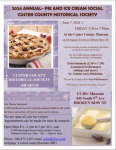 Custer County Historical Society is Set to Host Their Annual Pie and Ice Cream Social June 7