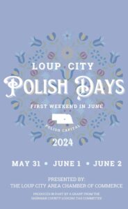 2024 Loup City Polish Days, May 30 to June 2