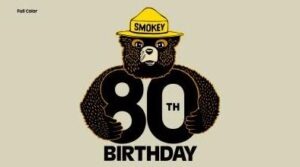 Smokey Bear Will Celebrate His 80th Birthday in Halsey
