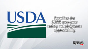 Deadline for 2025 crop year Safety Net Programs approaching
