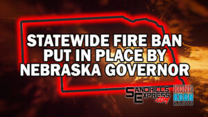 Governor issues statewide fire ban for Nebraska