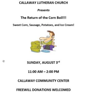 Annual Corn Boil in Callaway on Sunday, August 3