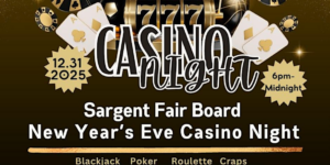 Play in the New Year with the Sargent Fair Board’s Casino Night