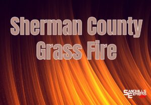 Area Departments Respond to Sherman County Grass Fire in Dangerous Winds