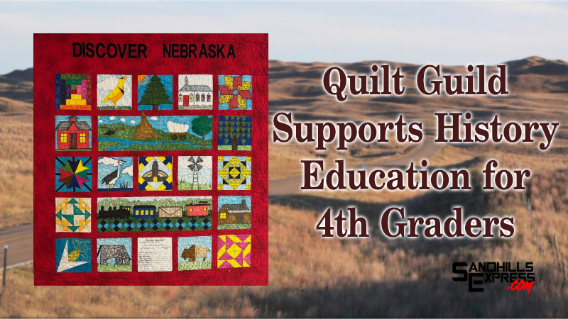 Quilt Guild Celebrates 10 Years of Discover Nebraska Education in Custer County