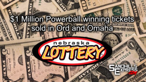 $1 Million Powerball winning tickets sold in Ord and Omaha