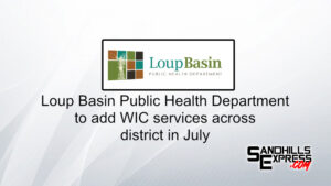 Loup Basin Public Health Department to add WIC services across district in July