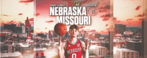 Huskers to Face Missouri in Kansas City