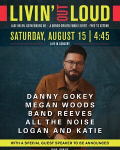 Livin Out Loud Will Be Held At Lake Helen in Gothenburg August 15