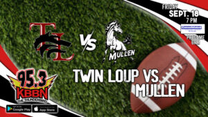 Local Sports Calendar 9/18 - High School Football - Twin Loup vs Mullen on KBBN / Broken Bow at Cozad on KCNI